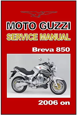 MOTO GUZZI Workshop Manual V850 Breva 2006 2007 2008 2009 FACTORY Service Repair • $44.95