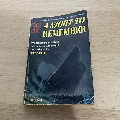 A Night To Remember By Walter Lord Longmans • £4