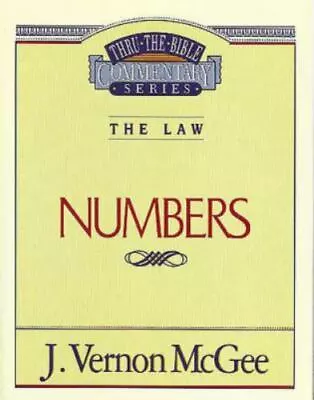Thru The Bible Vol. 08: The Law; Numbers;- Paperback 078520332X J Vernon McGee • $3.98