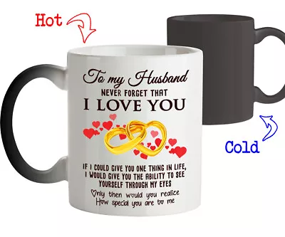 Coffee Mug Anniversary Gift For Husband Never Forget That I Love You Magic Mug • $24.39