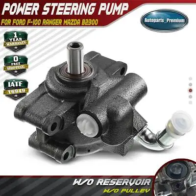 $63.99 • Buy Power Steering Pump W/o Reservoir For Ford F-100 Ranger Mazda B2300 01-12 20-295