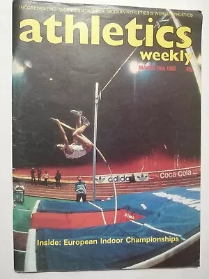 £3.99 • Buy Athletics Weekly Magazine. March 16th 1985. European Indoor Championships.