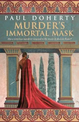 Murder's Immortal Mask (Ancient Rome Mysteries 5) By Dr Paul Doh • $19.06