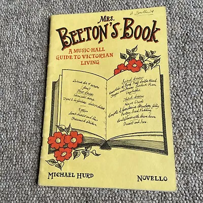 Mrs. Beeton's Book Sheet Music-Hall Guide To Victorian Living Michael Hurd 1983- • $7.45