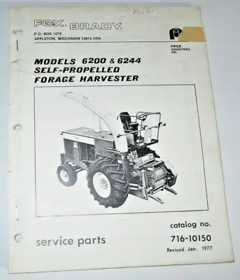 $25.79 • Buy Fox 6200 6244 Self Propelled Forage Harvester Parts Catalog Manual Book OEM 1/77