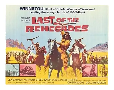 Last Of The Renegades Starring  Lex Barker Pierre Brice Terrence Hill • £3.50