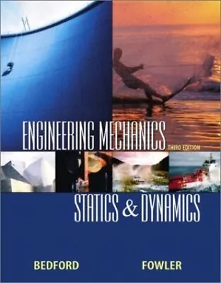 £40.03 • Buy Engineering Mechanics: Statics And ..., Fowler, Wallace