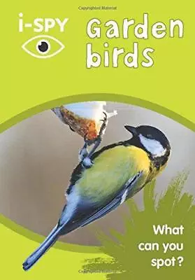 I-SPY Garden Birds: What Can You Spot? (Collins Michelin I-SPY Guides) • £2.32