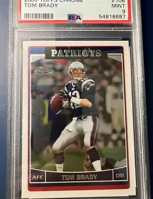 🐐 2006 Topps Chrome Non-refractor Tom Brady #106 PSA 9 MINT 💎 RARE HOF • $97