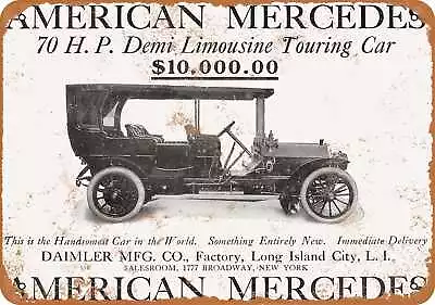 Metal Sign - 1907 American Mercedes -- Vintage Look • $18.66