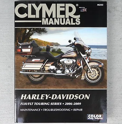 2006-2009 Harley Davidson FL Road King Electra Glide CLYMER REPAIR MANUAL M252 • $39.95