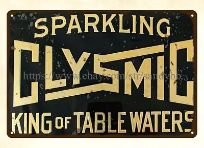 Sparkling Clysmic King Of Table Waters Metal Tin Sign Dorm Room Wall Home Tavern • $18.95