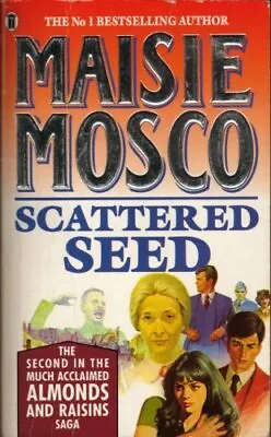 Scattered Seed Maisie Mosco Used; Good Book • £3.36