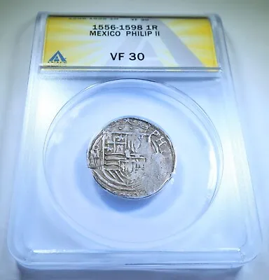 ANACS VF30 1500s Philip II Mexico Silver 1 Reales Colonial Cross Pirate Cob Coin • $389.95