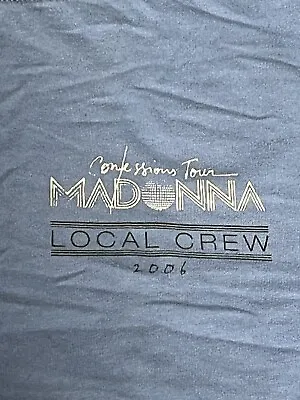 MADONNA CONFESSIONS TOUR LOCAL CREW SHIRT 2006 XL Blue Vintage Rare • $90