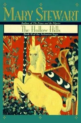 The Hollow Hills By Stewart Mary • $4.95