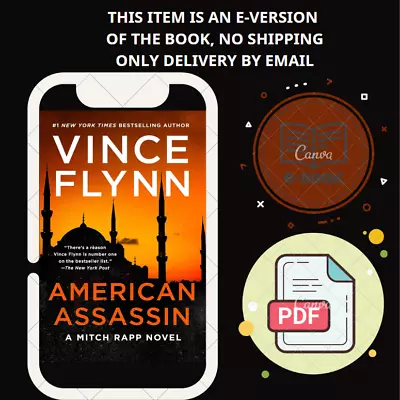 American Assassin: A Thriller (A Mitch Rapp Novel) By Vince Flynn • $5.69