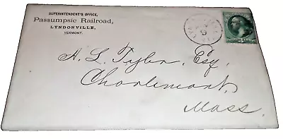 1870's PASSUMPSIC RAILROAD LYNDONVILLE VERMONT USED COMPANY ENVELOPE B • $50