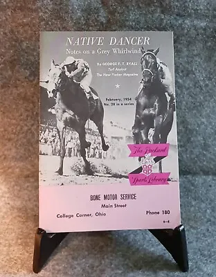 Native Dancer Notes On A Grey Whirlwind By George Ryall- Packard Sports #28 • $24.99