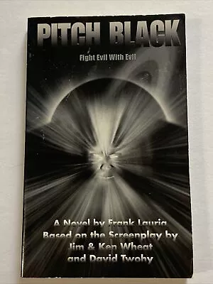 Pitch Black PB Novelization Book Lauria Vin Diesel OOP Sci Fi Horror Paperback • $15