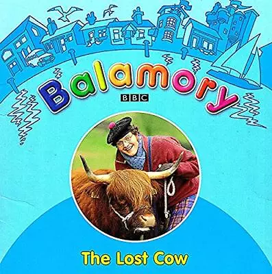 Balamory The Lost Cow No Listed Author • $16.78