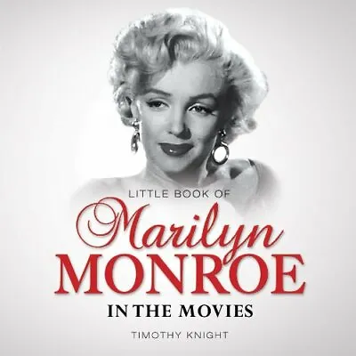 Little Book Of Marilyn MonroeTimothy Knight • £2.13
