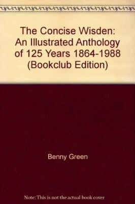 £9.65 • Buy The Concise Wisden: An Illustrated Anthology Of 125 Years 1864-1988 (Bookclub E