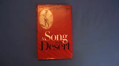 A Song In The Desert By R M Williams - Hardcover • $9.95