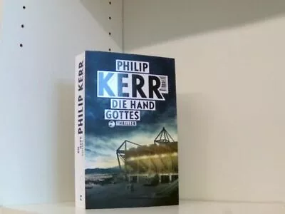 Scott Manson / Die Hand Gottes: Thriller Kerr Philip Und Hannes Meyer: • £5.45