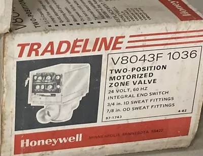 Honeywell V8043F1036 TRADELINE Motorized Valve NIB • $78.50