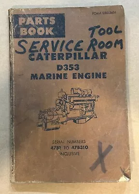 CAT Caterpillar 353 Marine Engine Parts Book 47B1 To 47B310 • $14.99