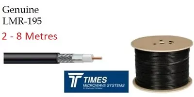 LMR-195 Times Microwave Coaxial 50 Ohm Low Loss Coax Cable Radio LMR 2-8m • £12.55