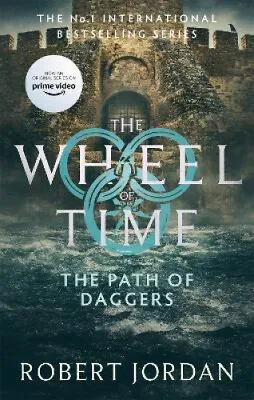 The Path Of Daggers: Book 8 Of The Wheel Of Time (Now A Major TV Series) • $29.95