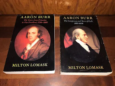 Aaron Burr Biography By Milton Lomask 2 Volumes Farrar Straus Paperback 1979 • $15.99