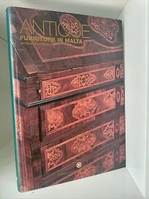 ANTIQUE FURNITURE IN MALTA Edited By John Manduca HBDJ 1st Edition • $129