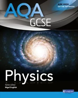 £3.38 • Buy AQA GCSE Physics: Student Book (AQA GCSE Science 2011),Nigel English