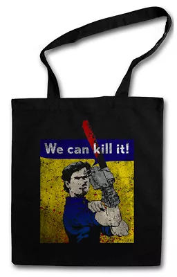 WE CAN KILL IT! SHOPPER SHOPPING BAG Vs Evil Ash Gore Chainsaw Arm Dead • $21.95