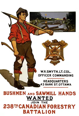 1915 Canadian Forestry Battalion Recruiting Poster-Art Print 13  X 19  • $21.24