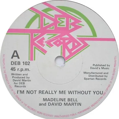 Madeline Bell And David Martin  - I'm Not Really Me Without You (7  Single) • £16.99