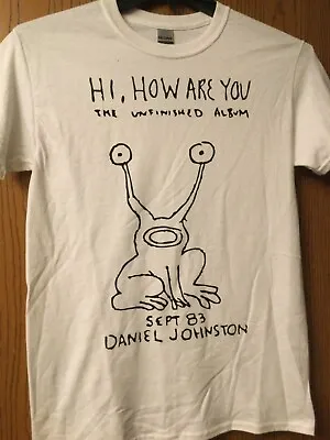 Daniel Johnston - Sept 83 - “Hi How Are You”  White - S - Kurt Cobain Influence • $60