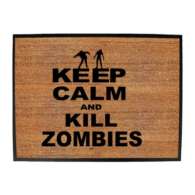 Keep Calm And Kill Zombies Shed Bar Man Cave Novelty Funny Door Mat Doormat • £16.95