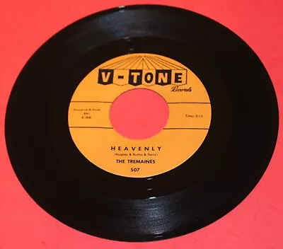 THE TREMAINES  Heavenly  1963 Nice DOOWOP On V-TONE NEAR MINT -  HEAR IT! • $15