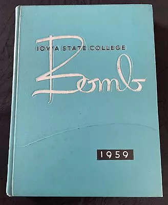 1959 Iowa State College The Bomb University Yearbook Vol. 66 Cyclones | FREE S&H • $30