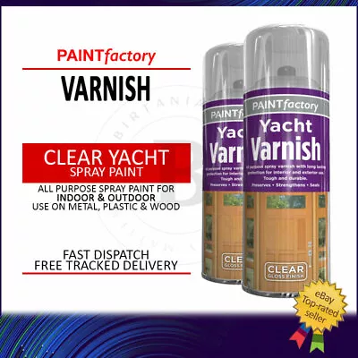 2x Yacht Varnish Spray Paint Aerosol Metal Wood Plastic Acrylic 250ml • £8.99