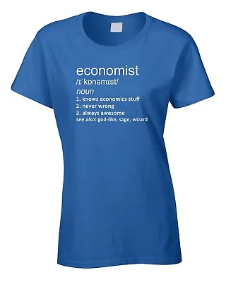 Economist Women's Ladies T-Shirt Funny Gift Definition Economics Maths Subject • £10.99