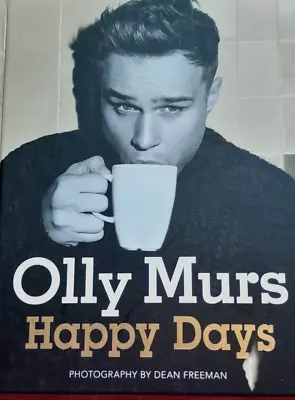 Olly Murs Happy Days Book Photography By Dean Freeman Hardcover Vgc • £8.99