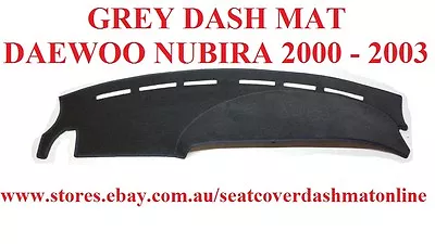 Dash Mat Dashmat Dashboard Cover Fit Daewoo Nubira 2000-2002 Grey • $49.99