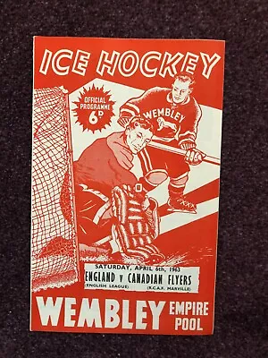 Ice Hockey Programme Wembley England V Canadian Flyers 6th April 1963 • £4.95