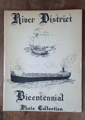 River District Bicentennial Photo Collection Book By Marine City Mi. Rotary Club • $9.99