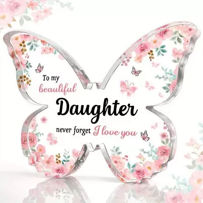 Daughter Never Forget I Love You Butterfly Acrylic Plaque Sign Birthday Gift • £6.99